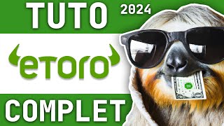 ETORO  TUTO COMPLET 2024 FR [upl. by Limay]