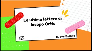 Le ultime lettere di Iacopo Ortis  Prof Betti [upl. by Gertie336]