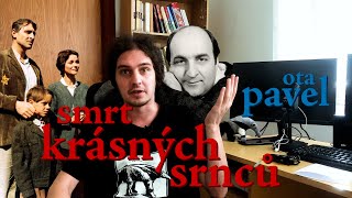 EP172 ota pavel  smrt krásných srnců [upl. by Nylazor720]