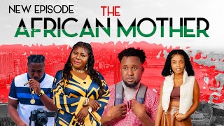 THE AFRICAN MOTHER  EP 01 [upl. by Hilde183]