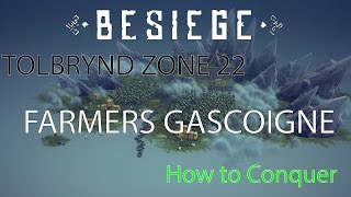 Besiege  Tolbrynd Zone 22  Farmers Gascoigne  How To Conquer  Play Through Update 010 [upl. by Jaal548]