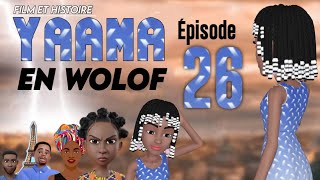 Film  Histoire de  YAAMA  En Wolof  Épisode 26 VOSTFR [upl. by Kazue244]