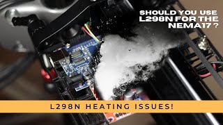 L298N NEMA17 overheating issues My experience and workaround [upl. by Mazel]