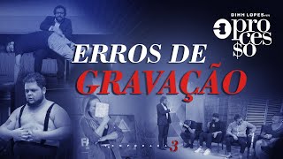 ERROS DE GRAVAÇÃO  3ª TEMPORADA COMPLETO [upl. by Klockau]