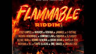 Flammable Riddim Mix Full Feat Vybz Kartel Mavado Jahmiel September 2019 [upl. by Yntrok]