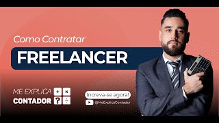 Guia de Contratação Freelancer  Legal e Eficiente em 2024 [upl. by Ursulette723]