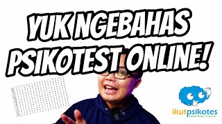 Pertama Kali Nyobain PSIKOTES ONLINE [upl. by Enetsuj337]