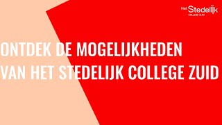 Ontdek de mogelijkheden van Het Stedelijk College Zuid [upl. by Giraud525]