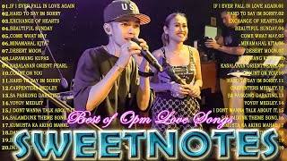 NONSTOP NEW PLAYLIST 2024💖SWEETNOTES MUSIC💖LOVE SONG MEDLEY💖SWEETNOTES LIVE With lyrics [upl. by Bred]