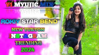 new turtone rokiy star bend 🥁🎹 Instagram trending 🎛️ DJ Y1 MYUJIC MIX 🎚️2024 [upl. by Idrahs]