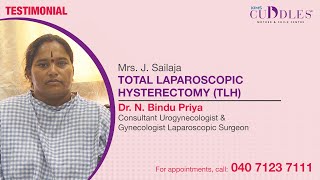 PatientReview quotTotal Laparoscopic Hysterectomy TLH Surgeryquot  Dr N Bindu Priya  KIMS Cuddles [upl. by Reece948]