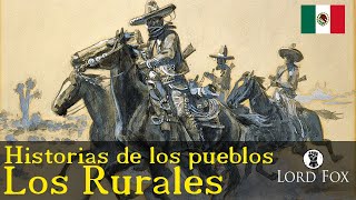 Historias de los Pueblos Los Rurales [upl. by Hungarian287]