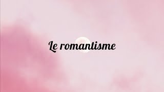 Le romantisme  Lessentiel en moins dune minute [upl. by Paxon]