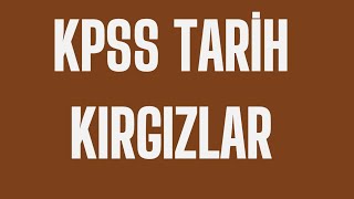 24KPSS TARİH 2026  Kırgızlar 8GÜN tarih kpss [upl. by Yrgoerg586]