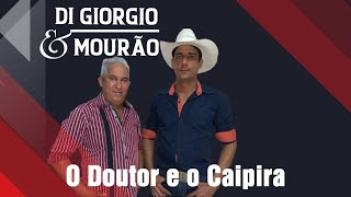 O Doutor e o Caipira  Goiano e Paranaense [upl. by Nylrehs]