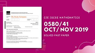 058041ON19  Easy Step by Step Solutions  CIE IGCSE MATHS PAPER 4 EXTENDED OCTNOV 2019 [upl. by Nagear]