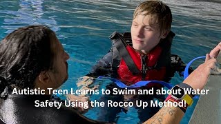 Making Waves How to Teach Water Safety to Individuals with Autism using the Rocco Up Method [upl. by Lauree]