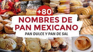 Nombres de Pan Mexicano con Imágenes  Pan Dulce y Pan de Sal [upl. by Nawaj22]