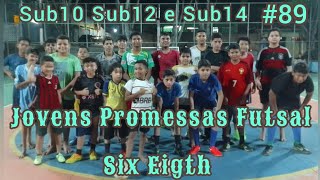 89° Treino Jovens Promessas Futsal Six Eigth Sub08 Sub10 Sub14 Sub17 e Adulto [upl. by Chaudoin]