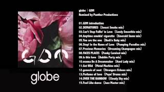 globe  GDM  Remixed by Panther Productions（Sampler） [upl. by Mcdade483]