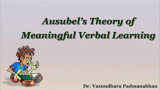 Ausubel Subsumption Theory by Dr Vasundhara Padmanabhan [upl. by Berkow795]