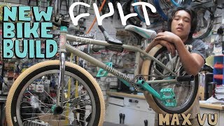 MAX VU BUILDS NEW TOO SHORT Cult BMX BIKE [upl. by Constantin797]