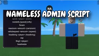 Nameless Admin Script  Pastebin  200 Commands [upl. by Pitt]