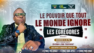 YON POUVWA KE ANPIL MOUN NEGLIJE “LES EGREGORES” Avec Maître Jehovah Lova Toussaint [upl. by Ring]