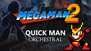 Mega Man 2  Quick Man  Orchestral [upl. by Eintruok]