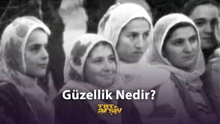 Güzellik Nedir  TRT Arşiv [upl. by Ahsiekel963]