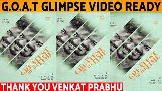 Official  GOAT Glimpse Video Ready  Thalapathy Vijay  Venkat Prabhu  AGS Entertainment [upl. by Zobias]