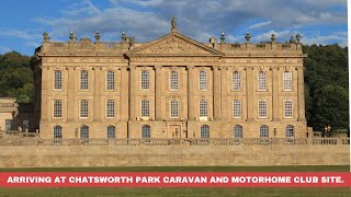 Arriving at Chatsworth Park Caravan and Motorhome Club site Baslow Bakewell Derbyshire UK [upl. by Lemar]