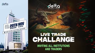 DELTA INTERNATIONAL LIVE TRADE CHALLANGE [upl. by Coit]