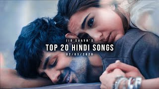 Top 20 Hindi Songs  Jio Saavns Weekly 02 March 2020 [upl. by Iznekcam818]