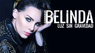 Belinda  Luz Sin Gravedad  Official music song [upl. by Ettesus]