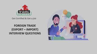 Foreign Trade Export Import Interview Questions [upl. by Chev]