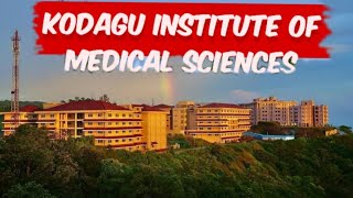 Kodagu institute of medical sciences medical collegeMadikeri [upl. by Colston]