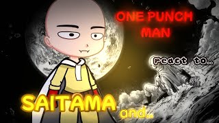 Opm react to SaitamaSaitama Vs Sukuna  One Punch Man  Gacha [upl. by Enaenaj]