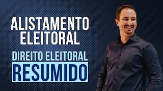 Alistamento Eleitoral  Direito Eleitoral Resumido [upl. by Analrahc]