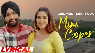 Mini Cooper Lyrical  Ammy Virk  Sonam Bajwa  Latest Punjabi Songs 2023  Speed Records [upl. by Donelle]