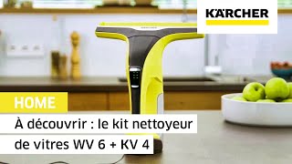 À découvrir  le kit nettoyeur de vitres WV 6  KV 4  Kärcher [upl. by Towers]