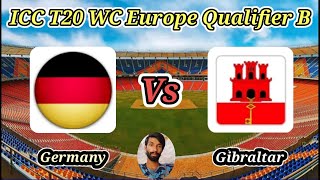 Germany vs Gibraltar  Group B  ICC T20 World Cup Sub Regional Europe Qualifier B [upl. by Udall636]