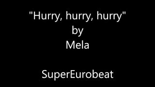 Hurry hurry hurry  Mela Lyrics [upl. by Gombosi]