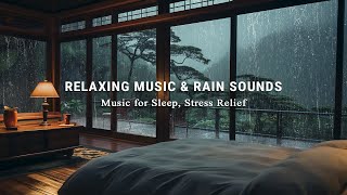 Relaxing Piano Music  Rain Sound Outside the Bedroom  Peaceful Space to Sleep Healing Of Stress [upl. by Nairod]