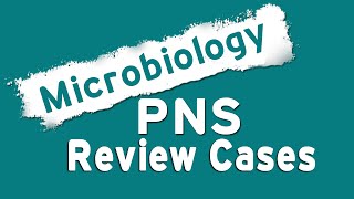 PNS Microbiology review cases [upl. by Zerline]