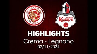 Highlights Crema  Legnano del 02112024 [upl. by Nodroj]