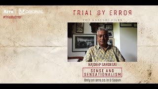 In conversation with Rajdeep Sardesai on media sensationalism  Trial By Error  The Aarushi Files [upl. by Kevan]