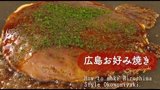 How to make Okonomiyaki Hiroshima style [upl. by Enillebyam]