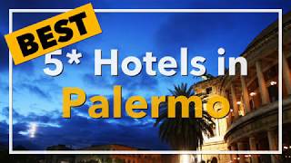 🔴 Best 5 star Hotels in Palermo Italy [upl. by Ramedlab]