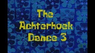 SpongeBob Production Music The Achterhoek Dance 3 [upl. by Gimpel388]